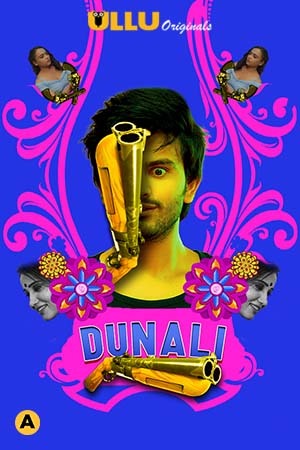 Dunali Part 1 (2021) Season 1 Ullu Originals (2021)