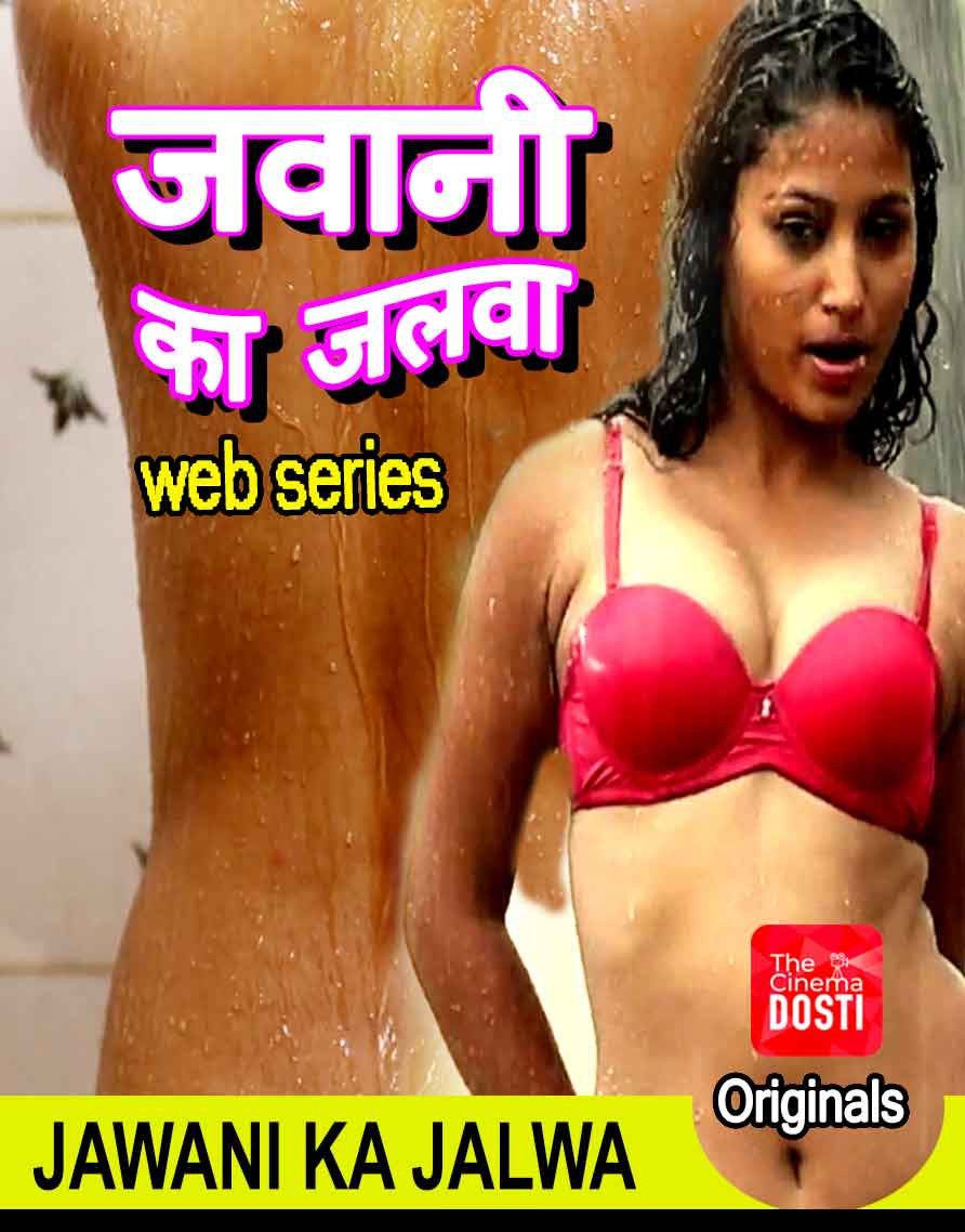 Jawani Ka Jalwa (2020) Hindi Season 1 CinemaDosti