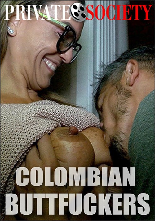 [18+] Colombian Buttfuckers