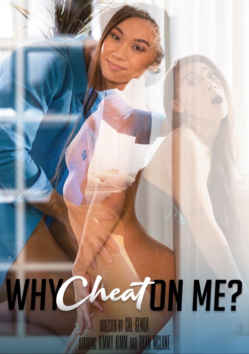 [18+] Why Cheat On Me?