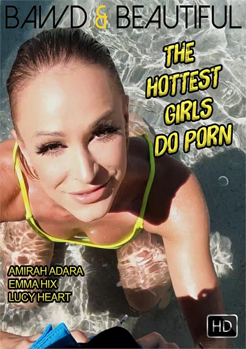 [18+] The Hottest Girls Do Porn