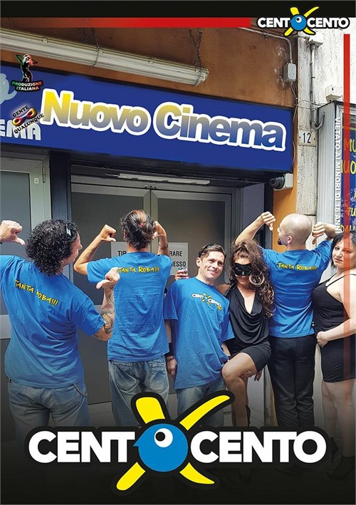 [18+] Nuovo Cinema Centoxcento