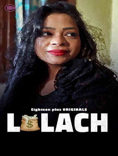 Laalach (2023) Eighteen Plus Originals (2023)