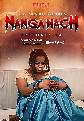 Nanga Nach (2023) Season 1 Episode 4 Fugi Originals (2023)