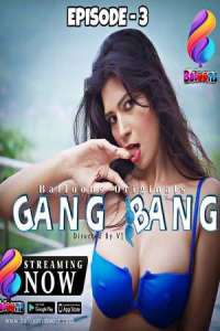 Gang Bang (2020) Season 1 Episode 3 Balloons Originals (2020)