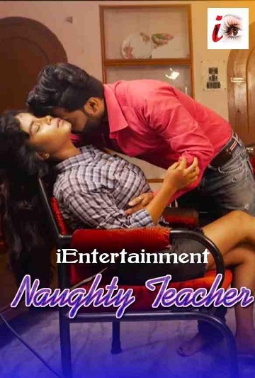 Naughty Teacher (2020) Season1 Episode 1 (2020)