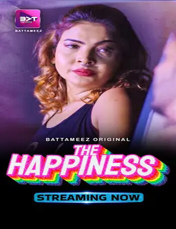 The Happiness (2024) Season 1 Episode 2 Battameez Originals (2024)