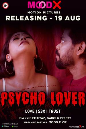 Psycho Lover (2022) Season 1 (moodx Originals) Uncut (2022)