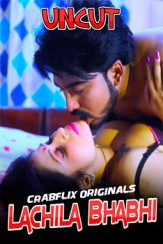 Lachila Bhabhi (2021) Season 1 Episode 2 Crabflix Originals Uncut (2021)