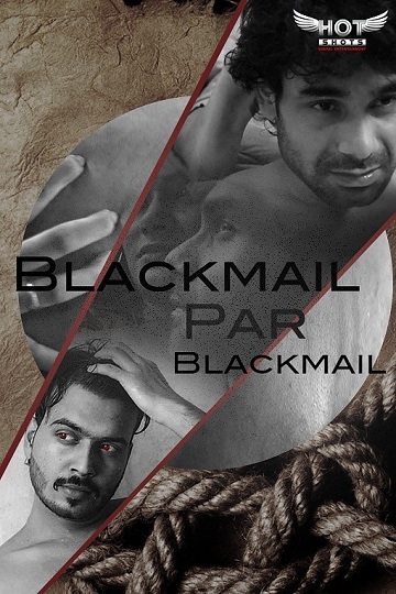 Blackmail Pe Blackmail (2020) Hotshots Originals (2020)