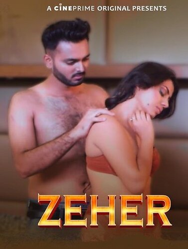 Zeher (2023) Season 1 Episode 1 Cineprime Originals (2023)