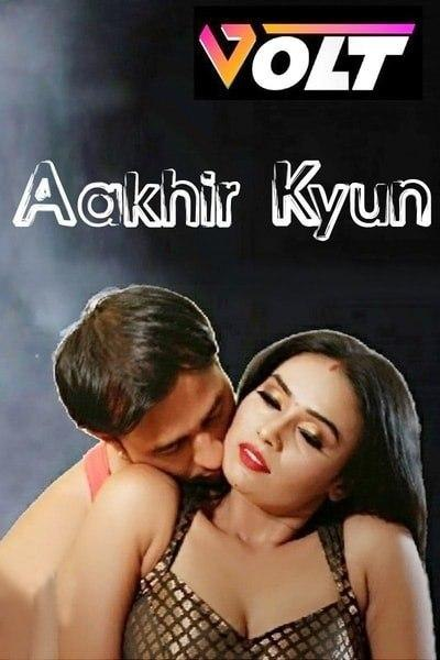 Aakhir Kyun (2020) Season 1 Episode 1 HotVolt Originals (2020)