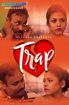 Trap (2021) Season 1 Episode 3 Gupchup (2021)