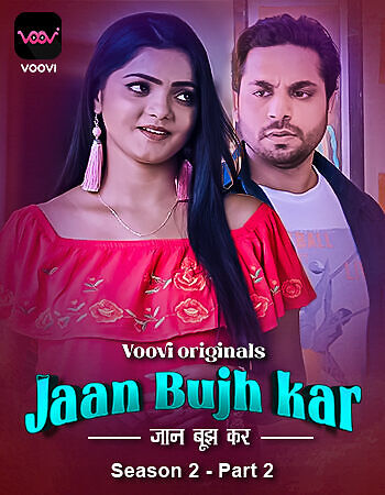 Jaan Bujh Kar Part 2 (2023) Season 2 Episode 3 Voovi Originals (2023)