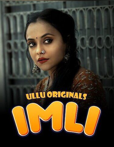 Imli (2023) Season 1 Part 1 (ullu Originals) (2023)