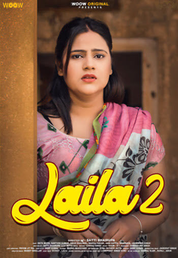 Laila 2 (2023) Season 2 Episode 2 Woow Channel (2023)
