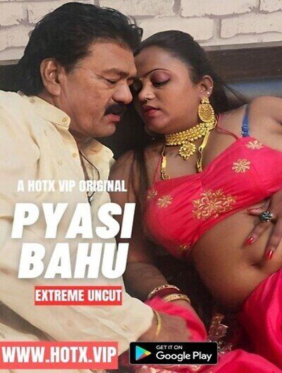 Pyasi Bahu (2023) Hotx Originals (2023)