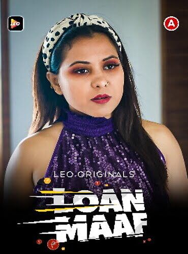 Loan Maaf (2023) Leo Originals (2023)