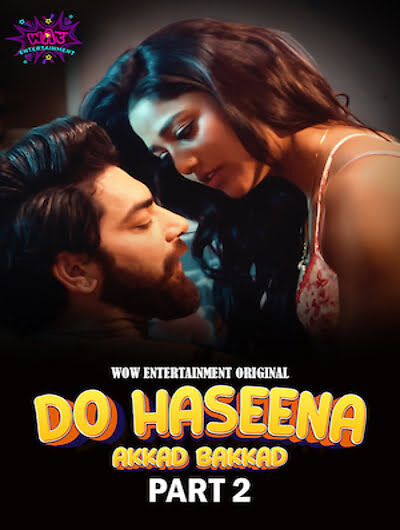 Do Haseena Part 2 (2023)  Season 1 Episode 4 Wow Entertainment Originals (2023)