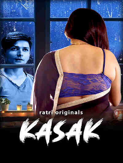Kasak (2024) Season 1 Episode 2 Ratri Originals (2024)