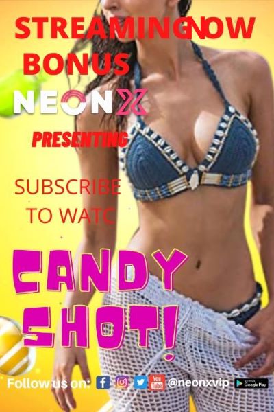 Candy Shot 2 (2022) (neonx Originals) (2022)