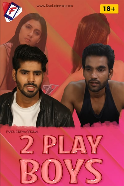 Two Play Boys (2022) (faaducinema Originals) (2022)