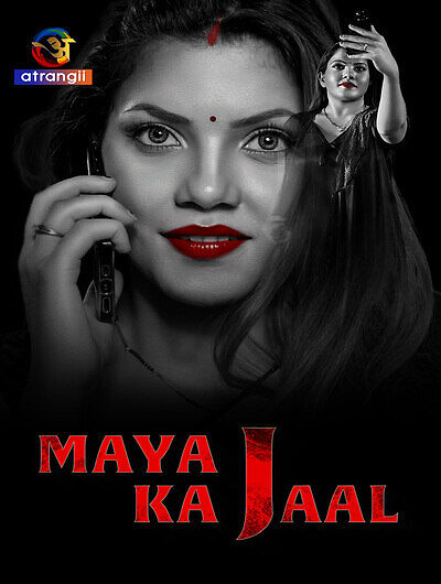Maya Ka Jaal (2024) Season 1 Episode 1 Atrangii Originals (2024)