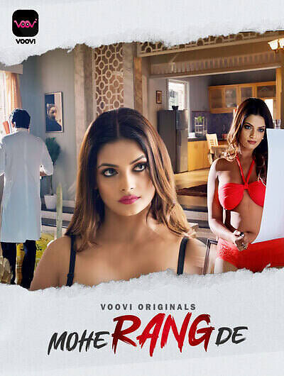Mohe Rang De : The Painting With Love (2024) Season 1 Episode 8 Voovi Originals (2024)