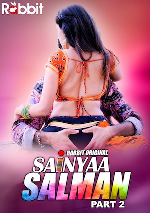 Sainyaa Salman (2022) Season 2 Episode 2 (rabbitmovies Original) (2022)