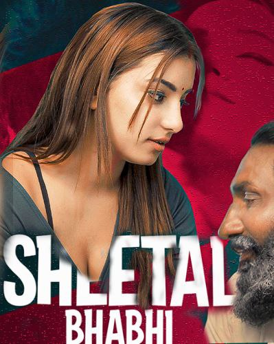 Sheetal Bhabhi Season 1 Complete (2021) Woow Originals (2021)