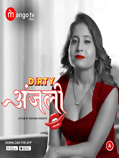 Dirty Anjali (2022) Season 1 Episode 1 Mangotv Originals (2022)