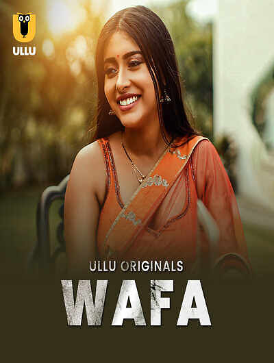 Wafa (2024) Season 1 Part 1 Episode 1 Ullu Originals (2024)