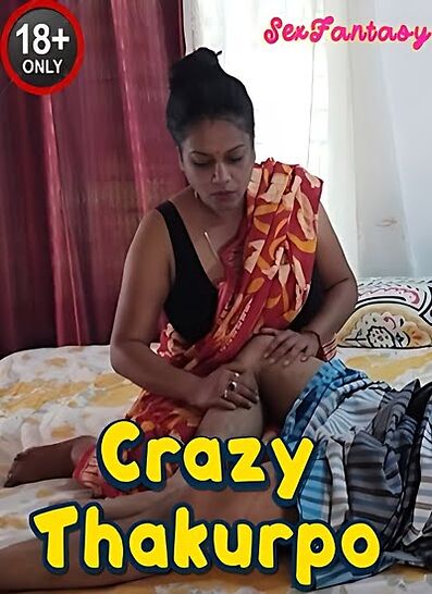 Crazy Thakurpo (2023) Sexfantasy (2023)