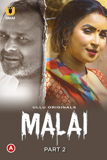 Malai (2023) Season 1 Part 2 (ullu Originals) (2023)