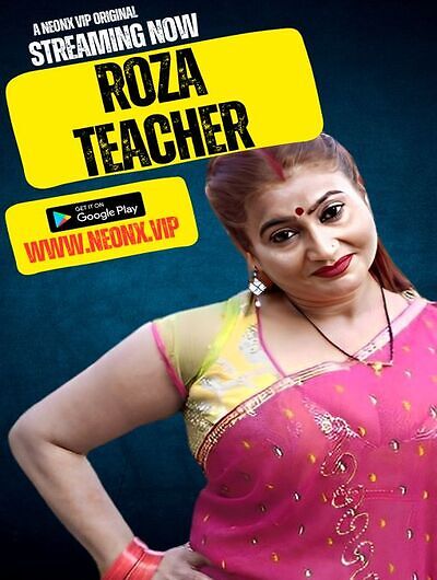 Roza Teacher (2023) Neonx Originals (2023)