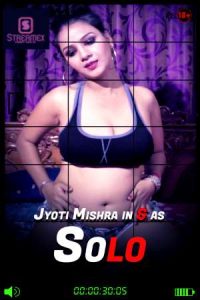 Jyoti Mishra Solo (2021) Streamexapp Originals Uncut (2021)