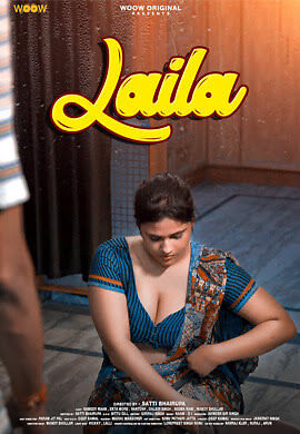 Laila (2022) Season 1 Episode 1 - 3 Woowchannel (2022)