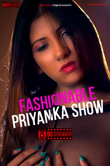 Fashionable Priyanka Show (2020) EightShots Originals (2020)