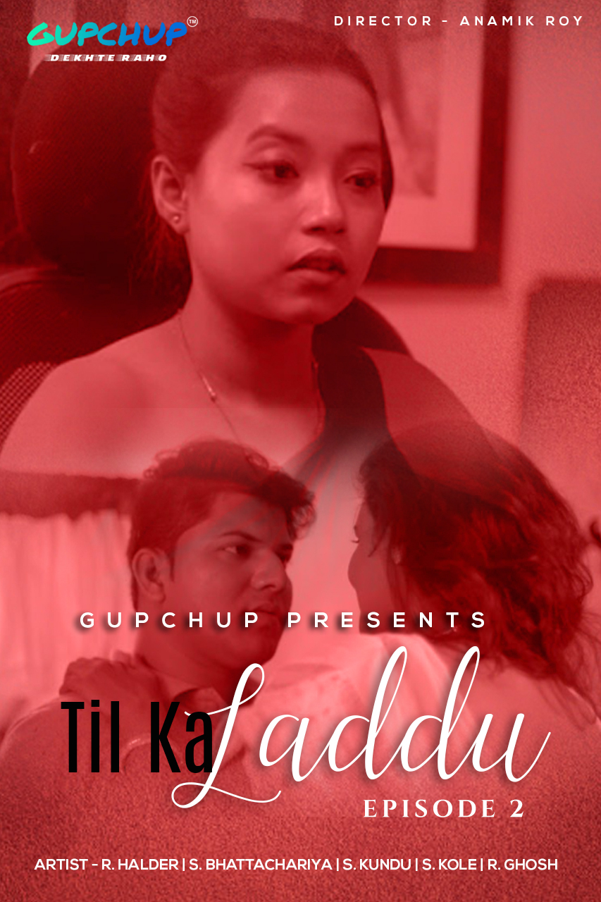 Til Ka Laddu (2020) Season 1 Episode 3 GupChup (2020)