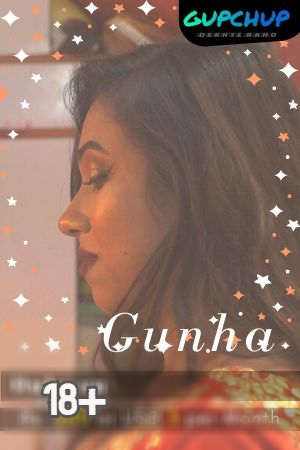 Gunha (2020) Season 1 Episode 1 GupChup (2020)