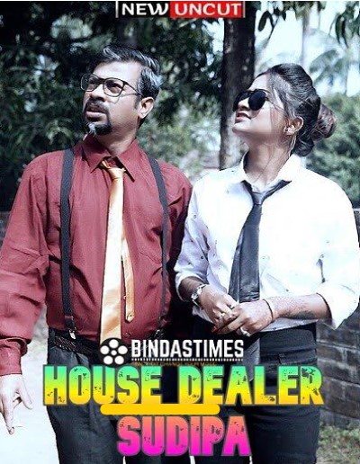 House Dealer Sudipa (2023) Bindastimes Originals (2023)