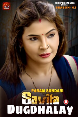 Param Sundari (2023) Season 2 Episode 2 Goodflixmovies (2023)