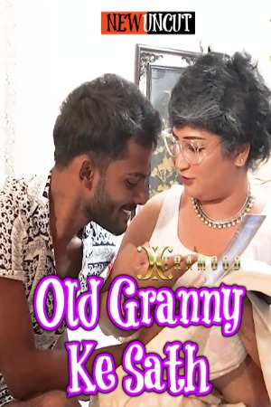 Old Granny Ke Sath (2022) Xtramood (2022)