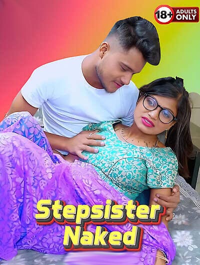Stepsister Naked Uncut (2025) Unrated (2025)