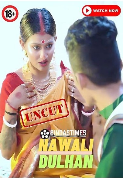Nawali Dulhan (2023) Bindastimes Originals (2023)