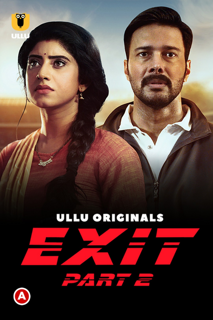 Exit (part 2) (2022) Season 1 Ullu Originals (2022)
