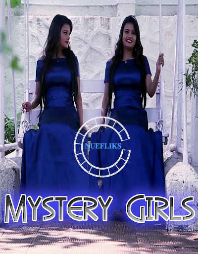 Mystery Girls (2021) Nuefliks Originals (2021)