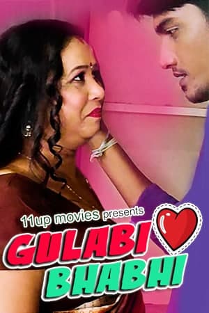 Gulabi Bhabhi (2021) Season 1 Episode 1 11upmovies Originals (2021)