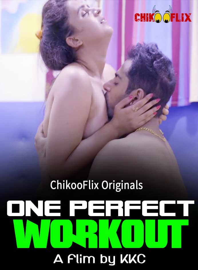 One Perfect Workout (2020) ChikooFlix Originals (2020)