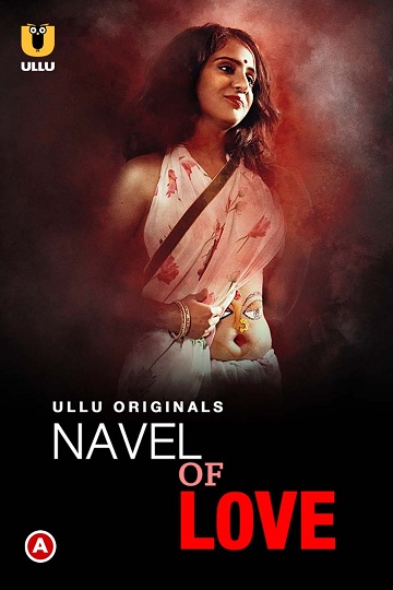 Navel Of Love (2022) Season 1 Ullu Originals (2022)